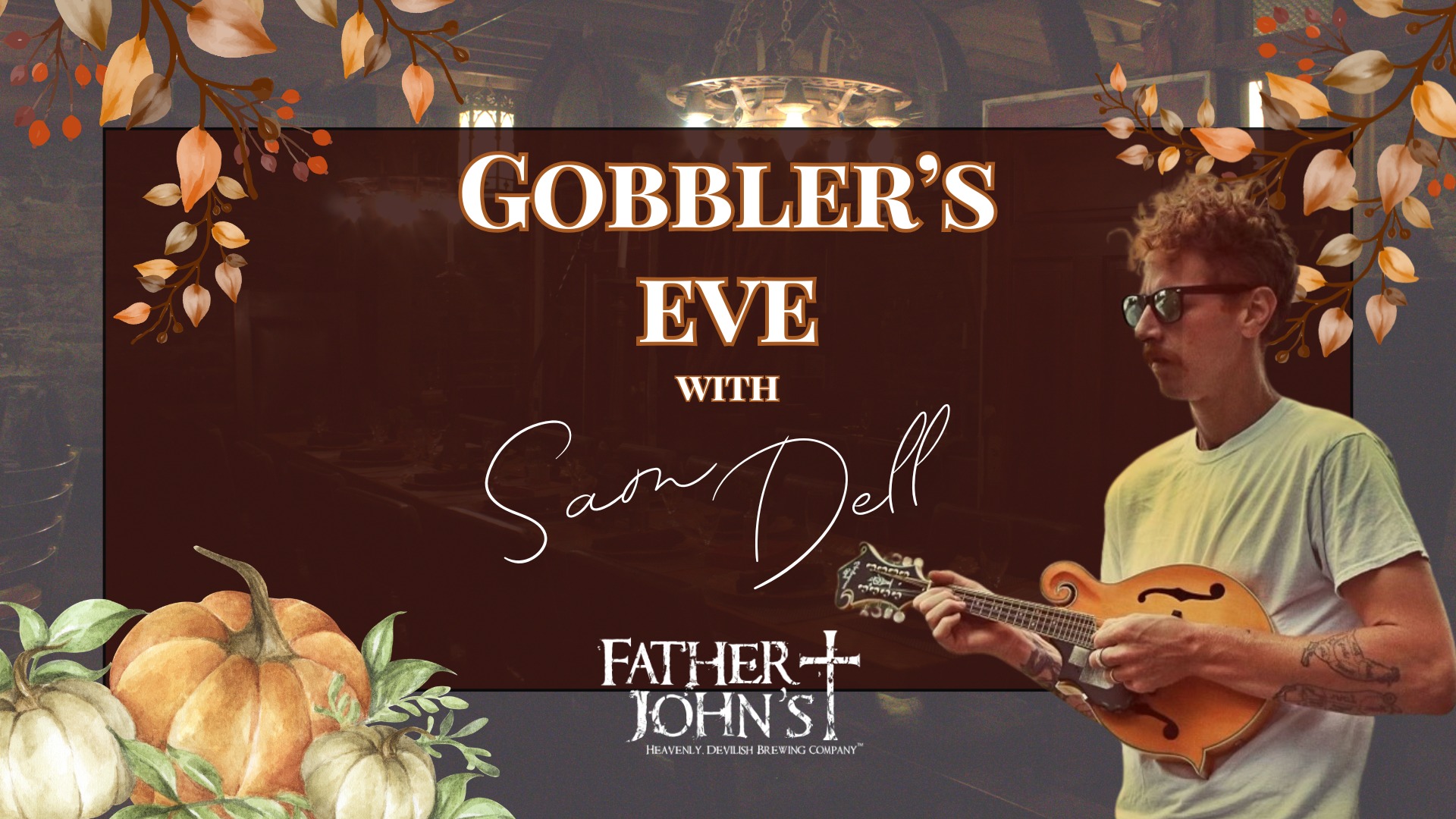 Gobbler’s Eve at Father John’s